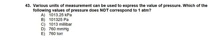 2024 IMAT chemistry question 43. Requires recall of standard atmospheric pressure.